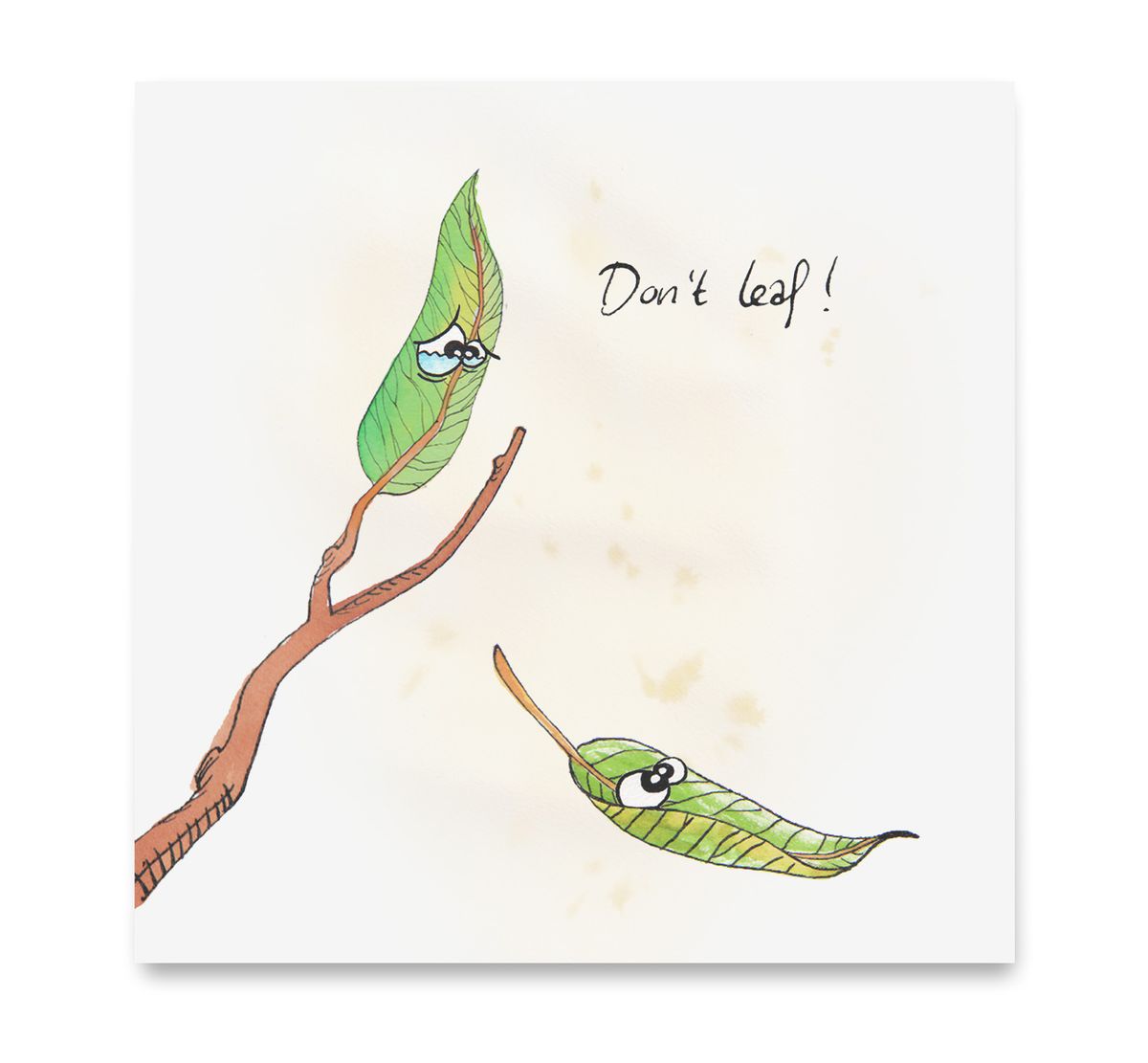 Handgemaakte wenskaart - Don't leaf - Mags Up Your Mind